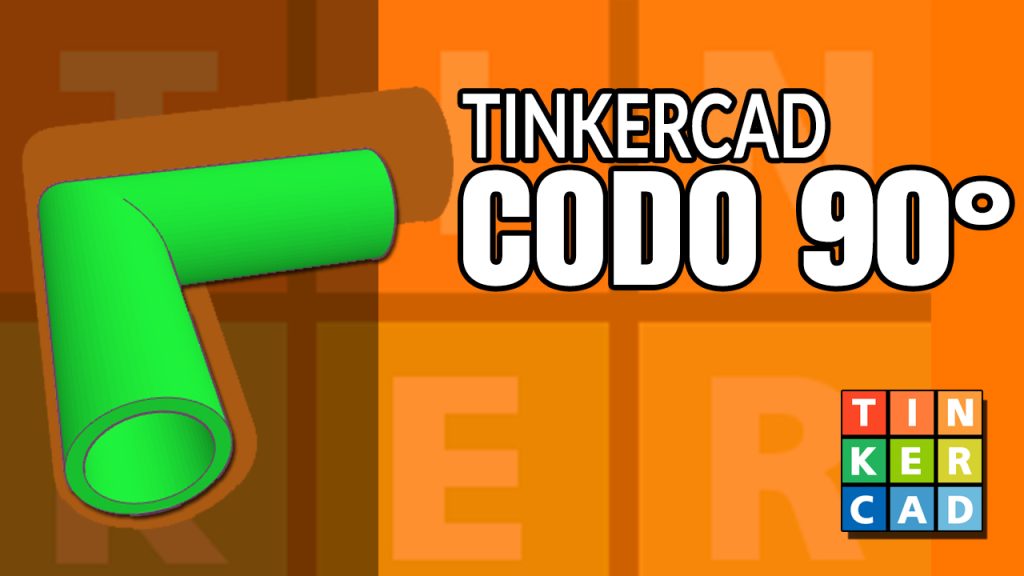 Diseño de codo a 90 grados hueco en Tinkercad paso a paso
